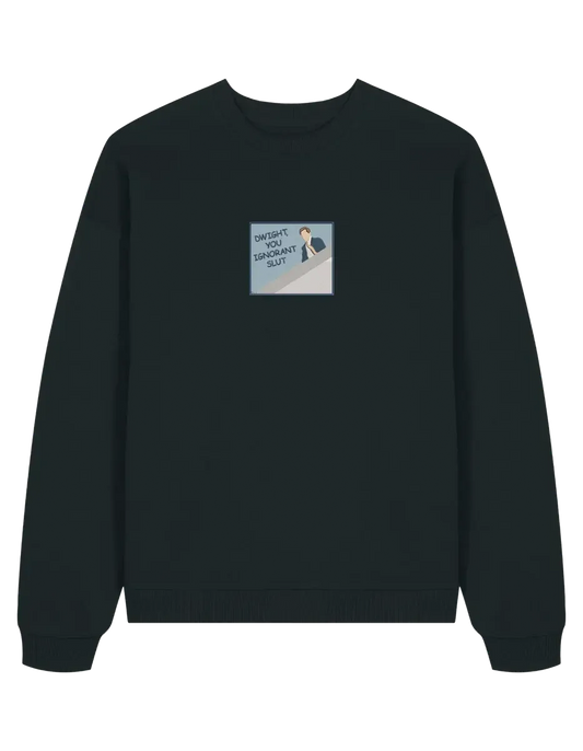 Ignorant sweatshirt The Office