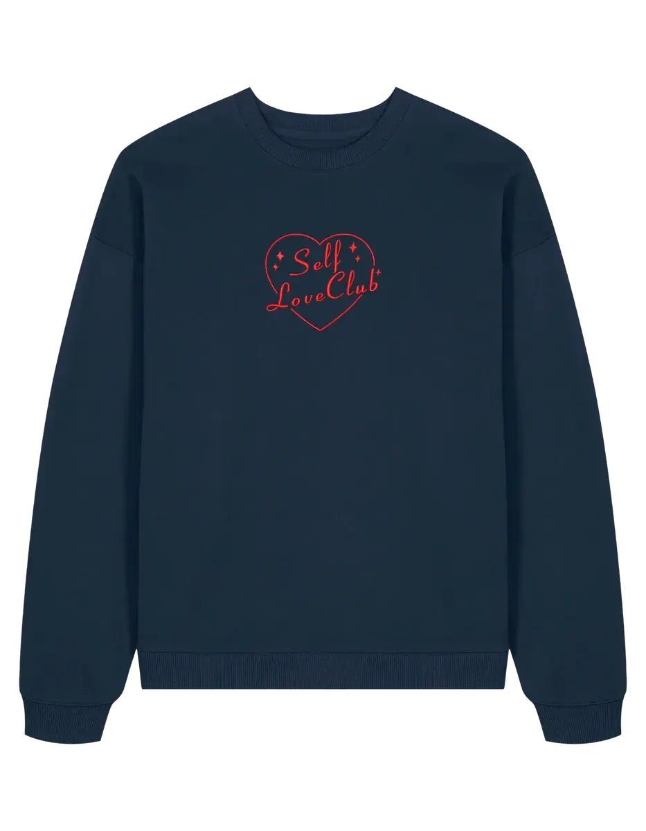 Self love club sweatshirt Girly