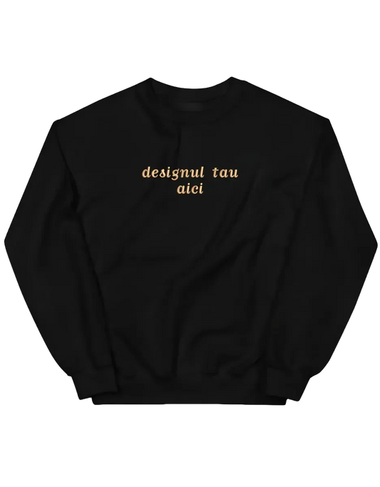 Sweatshirt personalizat - design custom