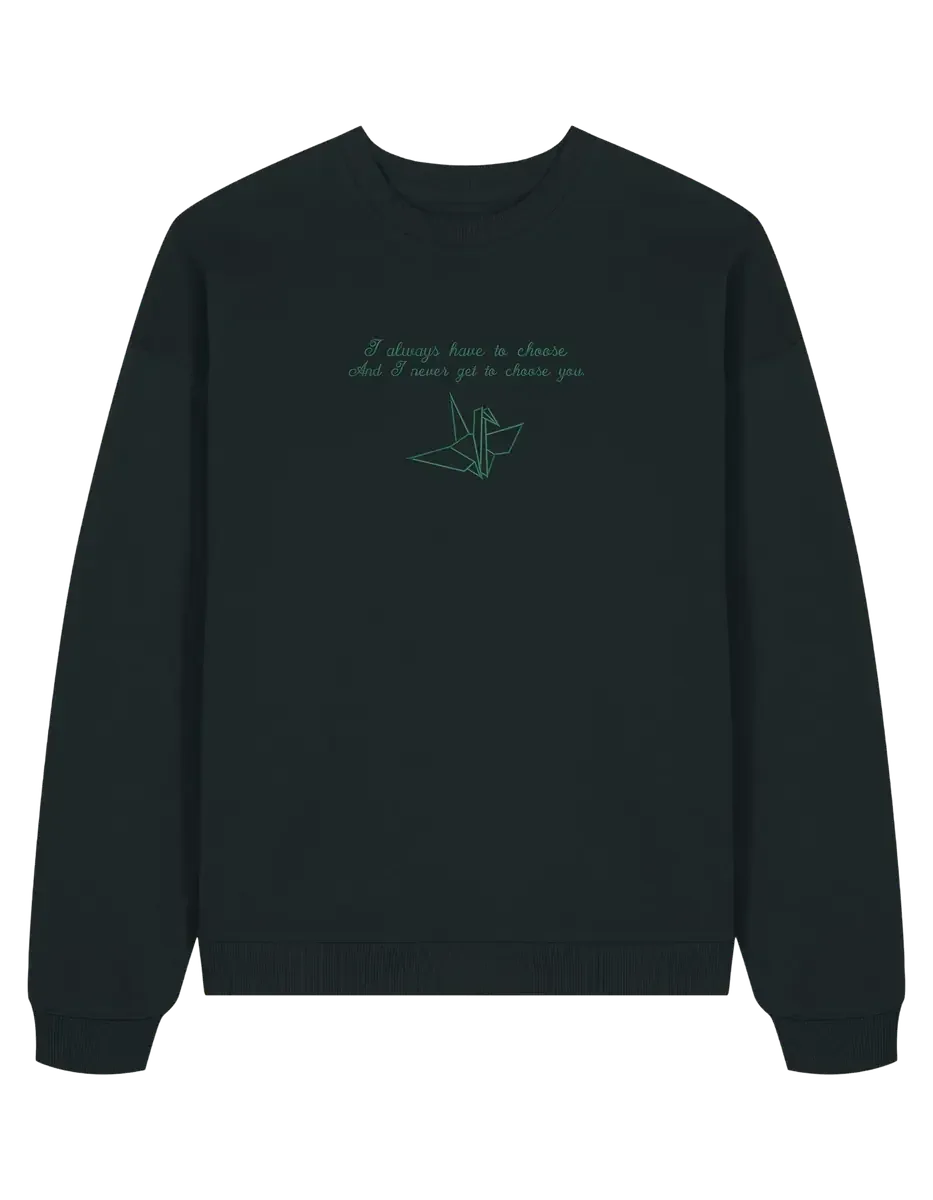 Choose you sweatshirt Manacled bookish