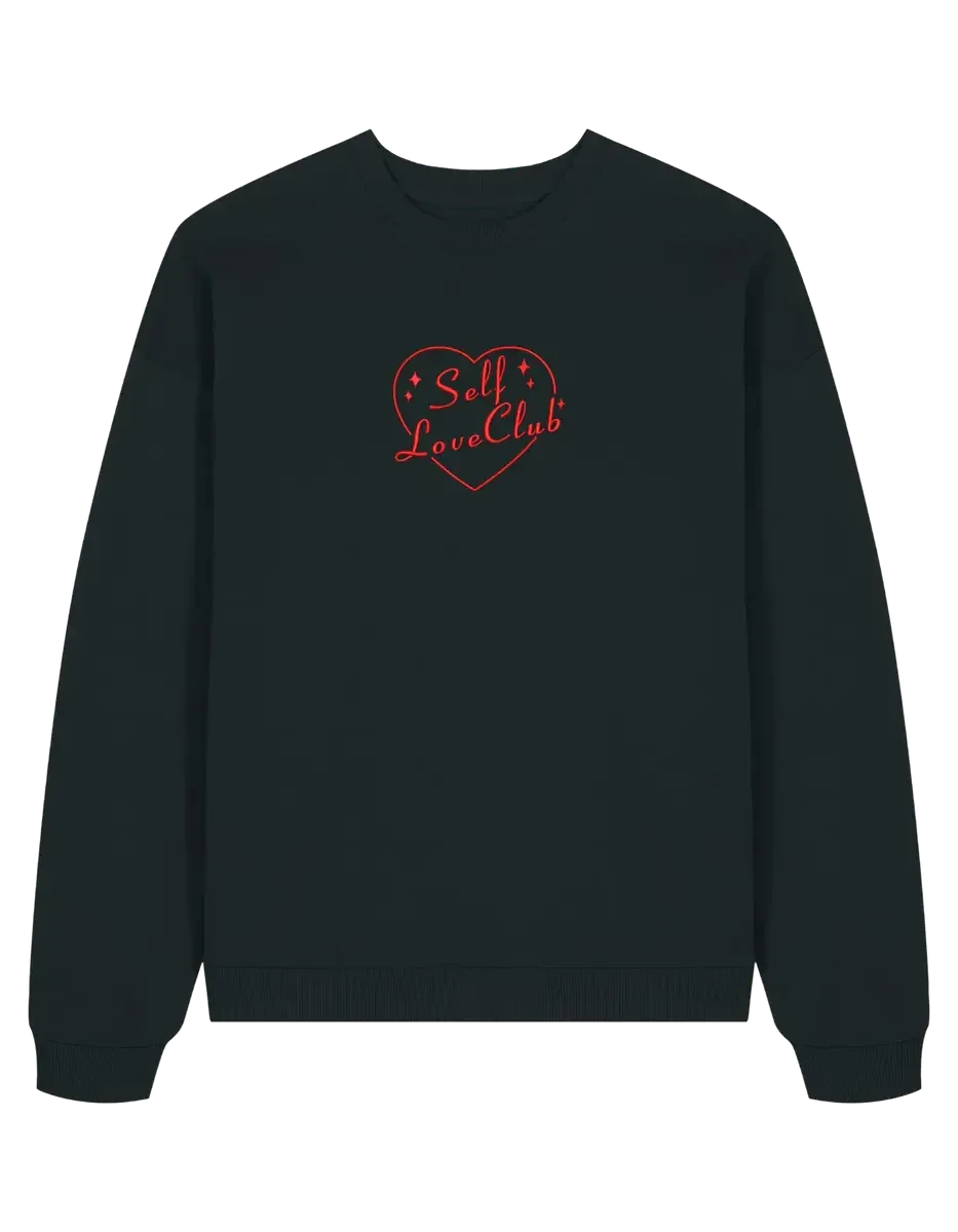 Self love club sweatshirt Girly