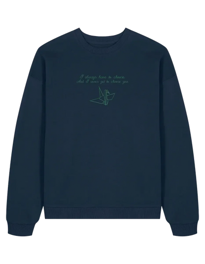 Choose you sweatshirt Manacled bookish