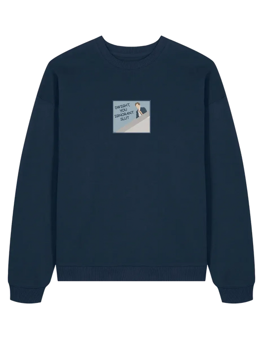 Ignorant sweatshirt The Office