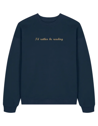 Rather read sweatshirt bookish