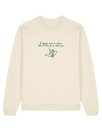 Choose you sweatshirt Manacled bookish