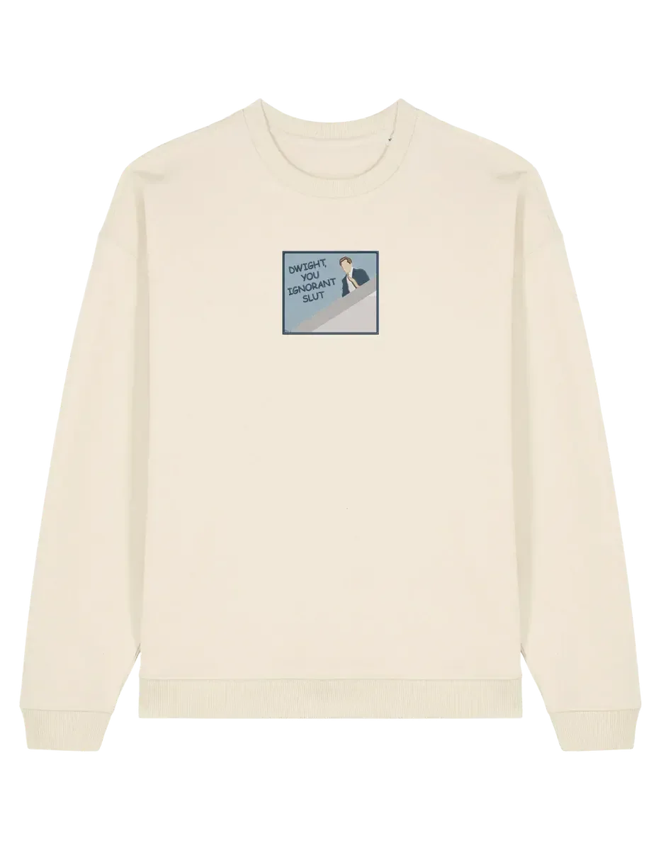 Ignorant sweatshirt The Office
