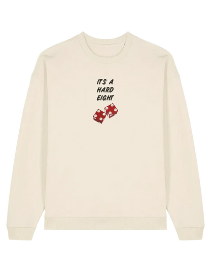 Hard eight sweatshirt Friends