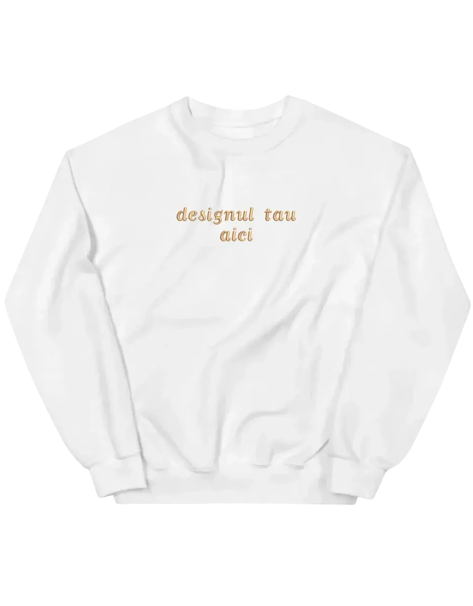 Sweatshirt personalizat - design custom