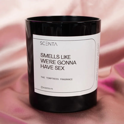 Lumânare parfumată Smells Like We're Gonna Have Sex