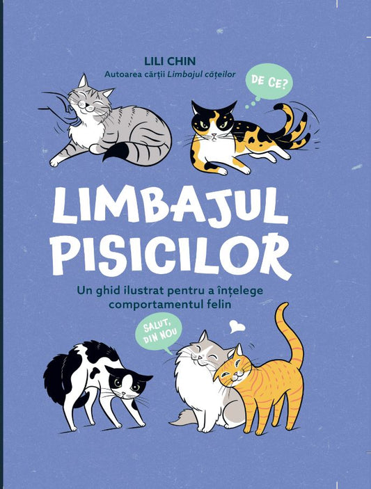 Carte: Limbajul pisicilor - Lili Chin